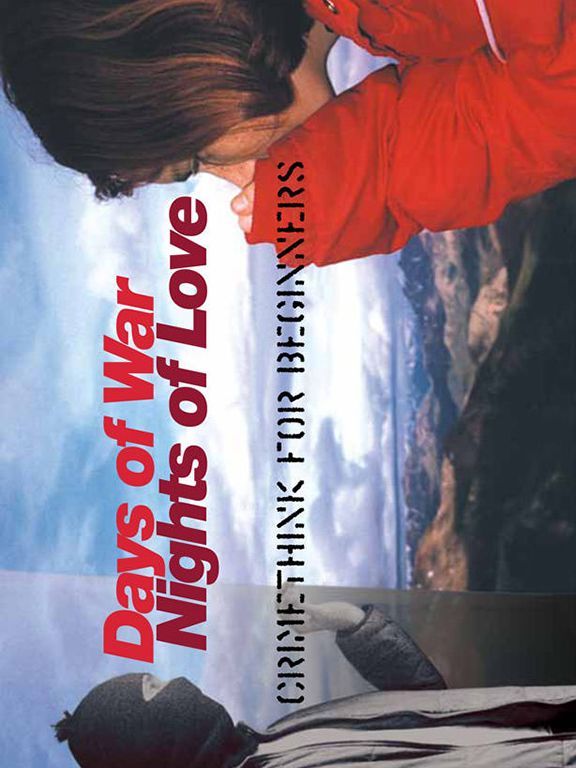 Days of War, Nights of Love
